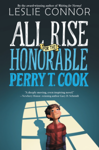 all-rise-for-the-honorable-perry-t-cook-by-leslie-connor